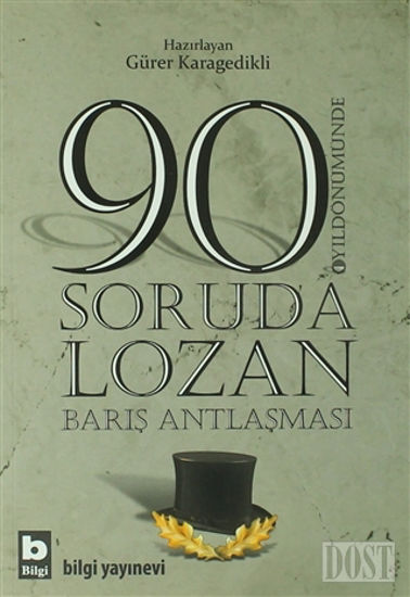 90 Soruda Lozan Barış Antlaşması